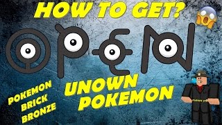 OPEN HOW TO GET UNOWN POKEMON  POKEMON BRICKBRONZE [upl. by Nuhsed]