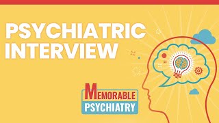 Psychiatric Interview and History Taking Mnemonics Memorable Psychiatry Lecture [upl. by Uhthna208]