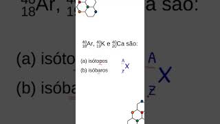 ISÓTOPOS X ISÓBAROS ⚛️ química quimica enem enem2024 vestibular vestibularuerj fuvest [upl. by Linneman87]