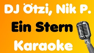 DJ Ötzi Nik P • Ein Stern der deinen Namen trägt • Karaoke [upl. by Nuhsyar]