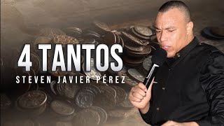 4 TANTOS  SI NO BUSCAS MAS DE DIOS CON ESTE MENSAJE ESTAS FUERA  STEVEN JAVIER PEREZ [upl. by Ahon803]