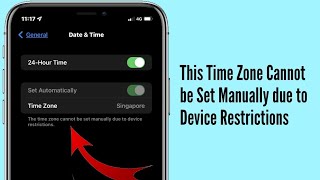 This Time Zone Cannot be Set Manually due to Device Restrictions on iPhone [upl. by Janine728]