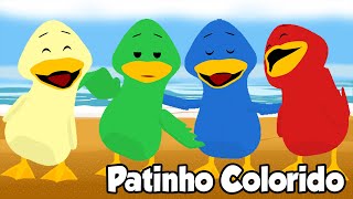 O PATINHO COLORIDO  MÚSICA INFANTIL [upl. by Benzel699]