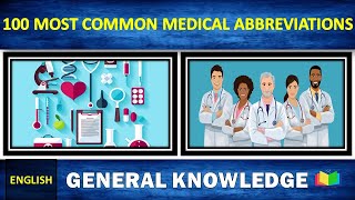 100 Most Common Medical Abbreviations List  Acronyms and Abbreviations for Medical Terminology [upl. by Fleming912]