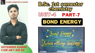 L7 Bond Energy bsc 1st sem chemistry  factors affecting bond energy  bsc chemistry zchem [upl. by Aokek997]