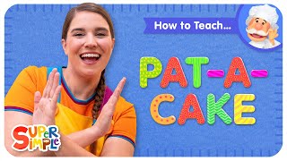 How To Teach quotPatACakequot  Birthday amp Party Song for Kids [upl. by Akira35]