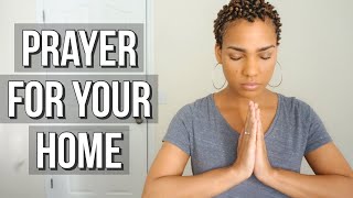 Prayer for Your Home  House Blessing amp Cleansing [upl. by Ayotel]