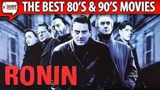 Ronin 1998  The Best 80s amp 90s Movies Podcast [upl. by Brunhild332]