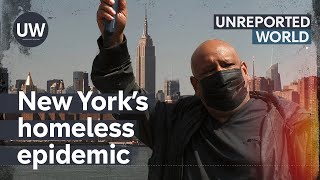 New Yorks Homeless Epidemic  Unreported World [upl. by Alexei171]