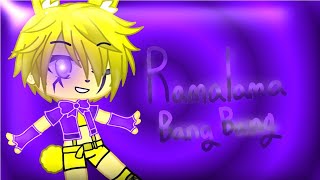 Ramalama Bang BangftGlitchy GCMV ⚠️Flash Warning⚠️ [upl. by Anirahs]