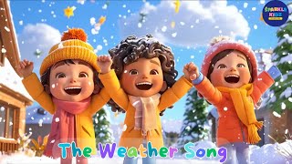 The weather song Poem for kids  Nursery rhymes  Adventure [upl. by Beaumont436]