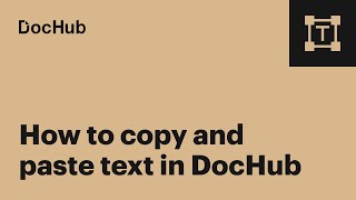 How to Copy and Paste Text in DocHub [upl. by Eimme721]