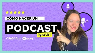 Cómo hacer un PODCAST GRATIS en 2023 🎙  TUTORIAL paso a paso  Por Angie Sammartino [upl. by Leveridge548]