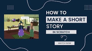 A Short Story Making In Scratch  Step By Step [upl. by Rhpotsirhc189]