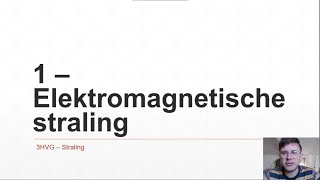 3HVG  Straling 1  Elektromagnetische straling [upl. by Nitsuga]