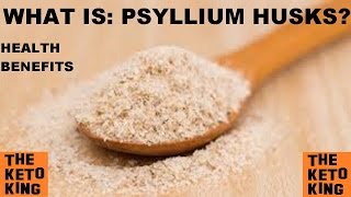 WHAT IS PSYLLIUM HUSKS  Health Benefits of Psyllium Husks  Low Carb  Keto  Banting  LCHF [upl. by Tiana]