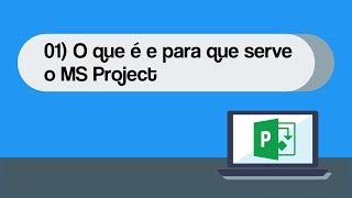 O que é e para que serve o MS Project [upl. by Radbun631]