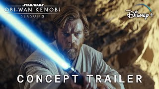 ObiWan Kenobi SEASON 2  TEASER TRAILER  Star Wars amp Ewan McGregor 2026 [upl. by Ettevahs]