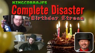 Boglim Chronicles  Complete Disaster Birthday Stream KingCobraJFS [upl. by Cary]