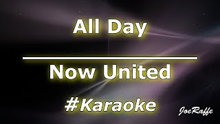 Now United  All Day Karaoke [upl. by Silohcin473]