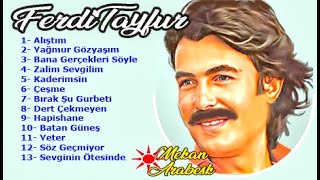 FERDİ TAYFUR quotEFSANESİquot KARIŞIK ŞARKILARI Full Albüm اغاني فردي تيفور  البوم كامل [upl. by Stavros]