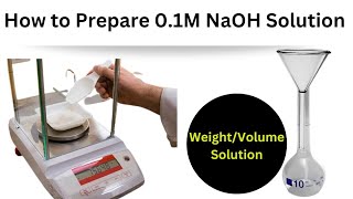 How to prepare 01Molar Sodium Hydroxide solution How to prepare NaOH SolutionMolarSolution [upl. by Trbor]