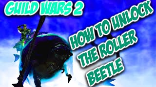 Guild Wars 2  Roller Beetle Mount  How to Get it FULL GUIDE [upl. by Ahsemik]