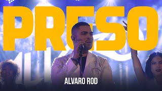 Alvaro Rod  Preso Live Session Volumen 1  3 [upl. by Swope]