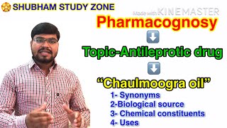 Chaulmoogra Oil  Antileprotic drug in Pharmacognosy Hindi [upl. by Ahter]