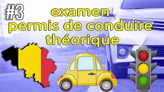 examen théorique permis de conduire Belgique 2023 ✅ 50 Questions examen code de la route test BE 3 [upl. by Macdougall278]