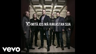 Yö  Mitä jos mä rakastan sua Audio [upl. by Odericus]