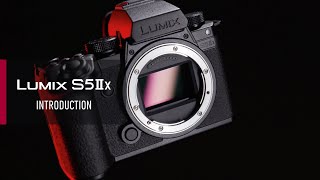 LUMIX S5IIX  Introduction [upl. by Bloom]