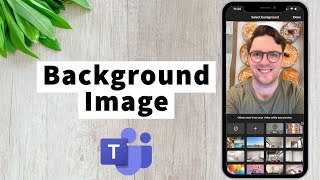 Set a Microsoft Teams Background Image on Your Mobile Phone [upl. by Harle]