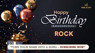 ROCK Happy Birthday Song – Happy Birthday to You  Make My day [upl. by Ahsauqram]