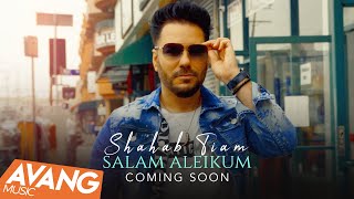 Shahab Tiam  Salam Alaikum SNEAK PREVIEW [upl. by Serafina]