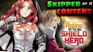 Rising Of The Shield Hero Cut Content The Fight That Should’ve Been – Episode 13 Anime Changes [upl. by Ahseiat712]