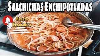 SALCHICHAS ENCHIPOTLADAS  CON ESPAGUETI ✨ [upl. by Attenat683]