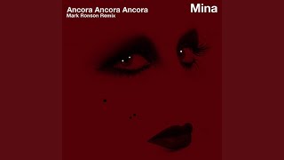 Ancora ancora ancora Extended Version Mark Ronson Remix [upl. by Aneehsor]