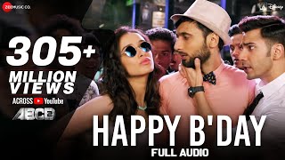 Happy Bday Full Song  ABCD 2  Varun Dhawan  Shraddha Kapoor  Sachin  Jigar  D Soldierz [upl. by Fiske]