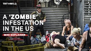 What is the ‘zombie drug’ that has infested US streets [upl. by Enamrahs]