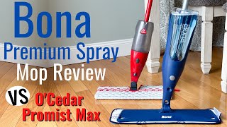 BONA SPRAY MOP REVIEW  BONA SPRAY MOP VS O CEDAR PROMIST MAX MICROFIBER SPRAY MOP REVIEW [upl. by Tsirc305]