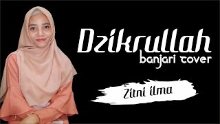 Dzikrullah Banjari Version  Zitni Ilma [upl. by Yllas431]