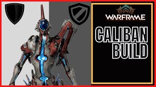 Warframe 2022 Caliban Build [upl. by Inalaehak968]