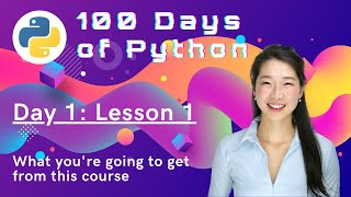 100 Days of Code  From Beginner to Professional Python Developer [upl. by Greenburg]