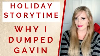 HOLIDAY STORY TIME Why I Dumped My Boyfriend At Christmas  Shallon Lester [upl. by Nosecyrb339]