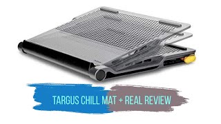 Targus Chill Mat  Review Worth the Price [upl. by Meakem447]