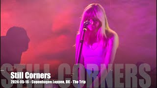 Still Corners  The Trip  20240516  Copenhagen Loppen DK [upl. by Leva]