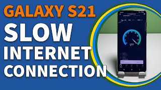 Fixing Slow Internet Connection On Samsung Galaxy S21 [upl. by Siseneg463]