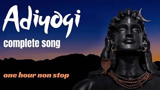 Adiyogi Song  One Hour Non Stop [upl. by Idham]