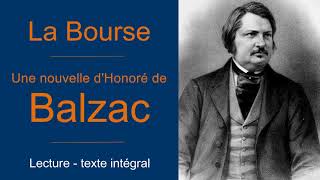 La Bourse  Nouvelle de Balzac  Audiolivre [upl. by Shaylynn137]